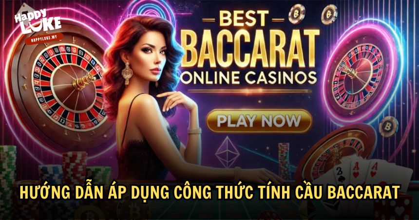 Công Thức Tính Cầu Baccarat: Bí Quyết Đọc Cầu Chuẩn Cho Người Chơi 3 Hướng dẫn áp dụng công thức tính cầu Baccarat